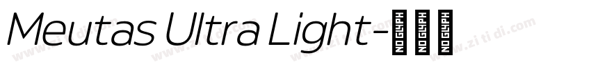 Meutas Ultra Light字体转换 Meutas Ultra Light字体转换